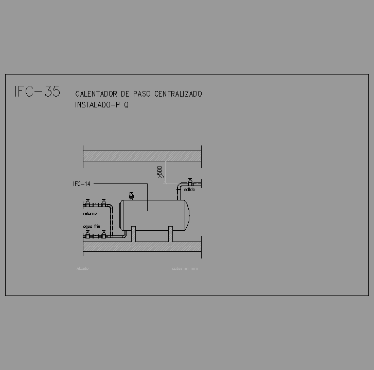 Bloque Autocad Calentador de paso centralizado instalado-P-Q